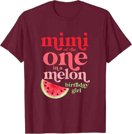 Mimi of the One In A Melon Birthday Girl Watermelon First T-Shirt - T-Shirt | Maroon