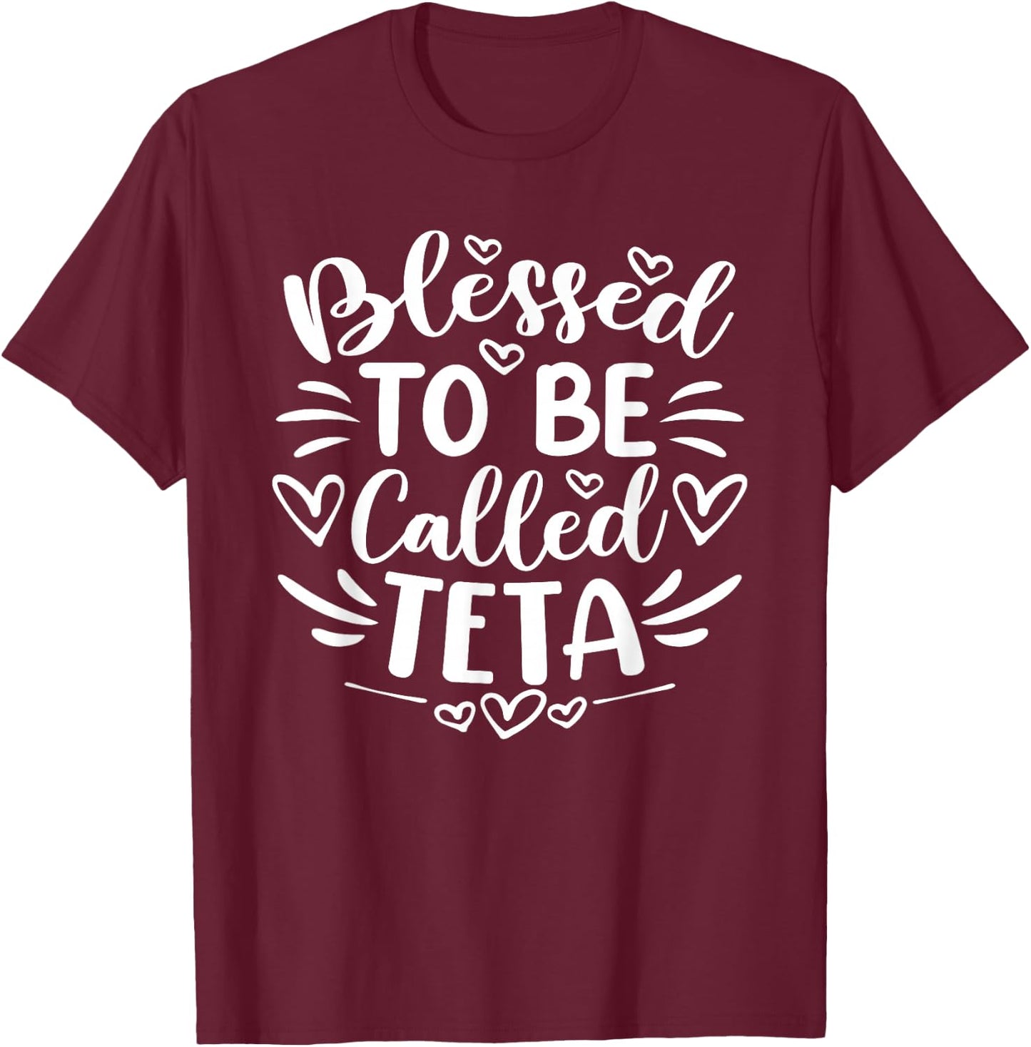 Blessed To Be Called Teta Funny Grandma Mother's Day T-Shirt - T-Shirt | Maroon