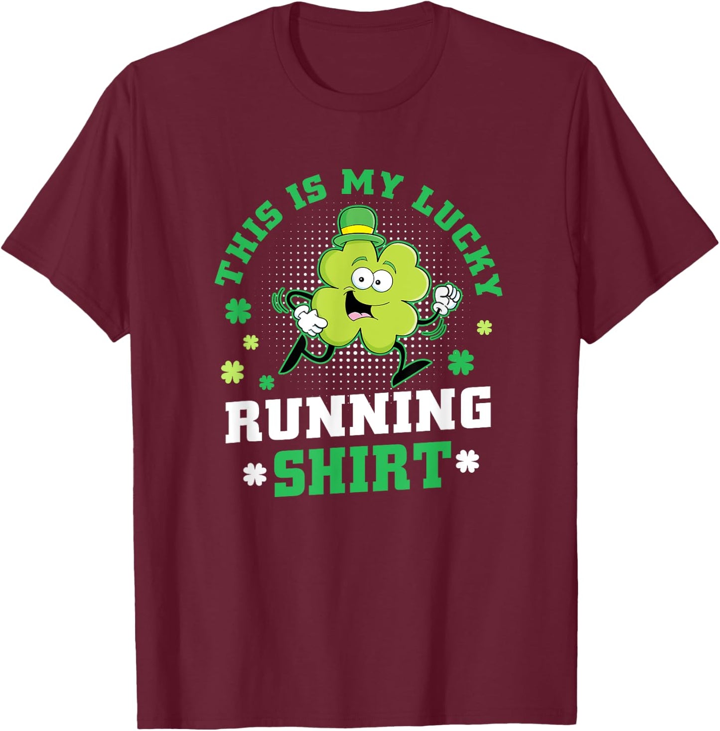 Cute Shamrock Running St Patricks Day Lucky Running Team T-Shirt - T-Shirt | Maroon