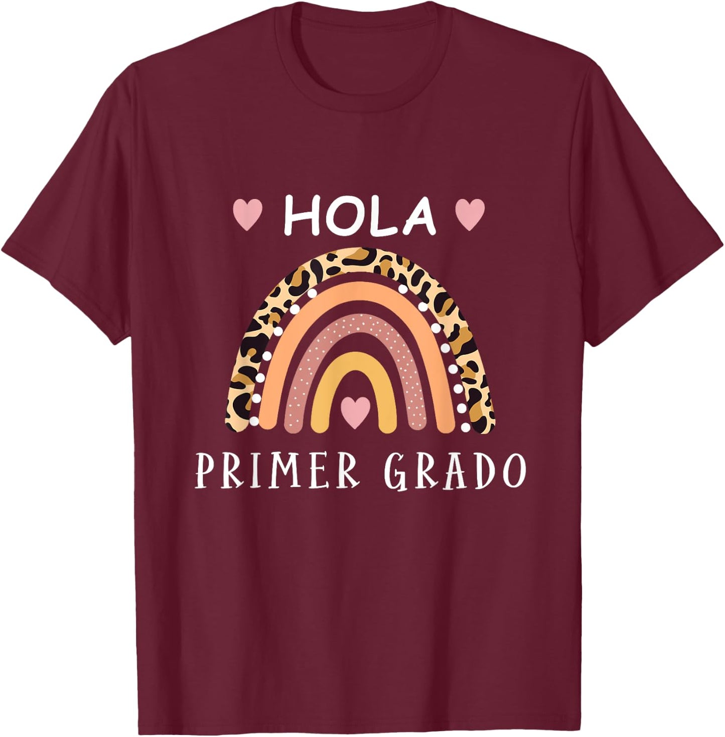 Hola primer Grado Hello first grade Spanish Teacher school Men Women Kids T-Shirt - T-Shirt | Maroon