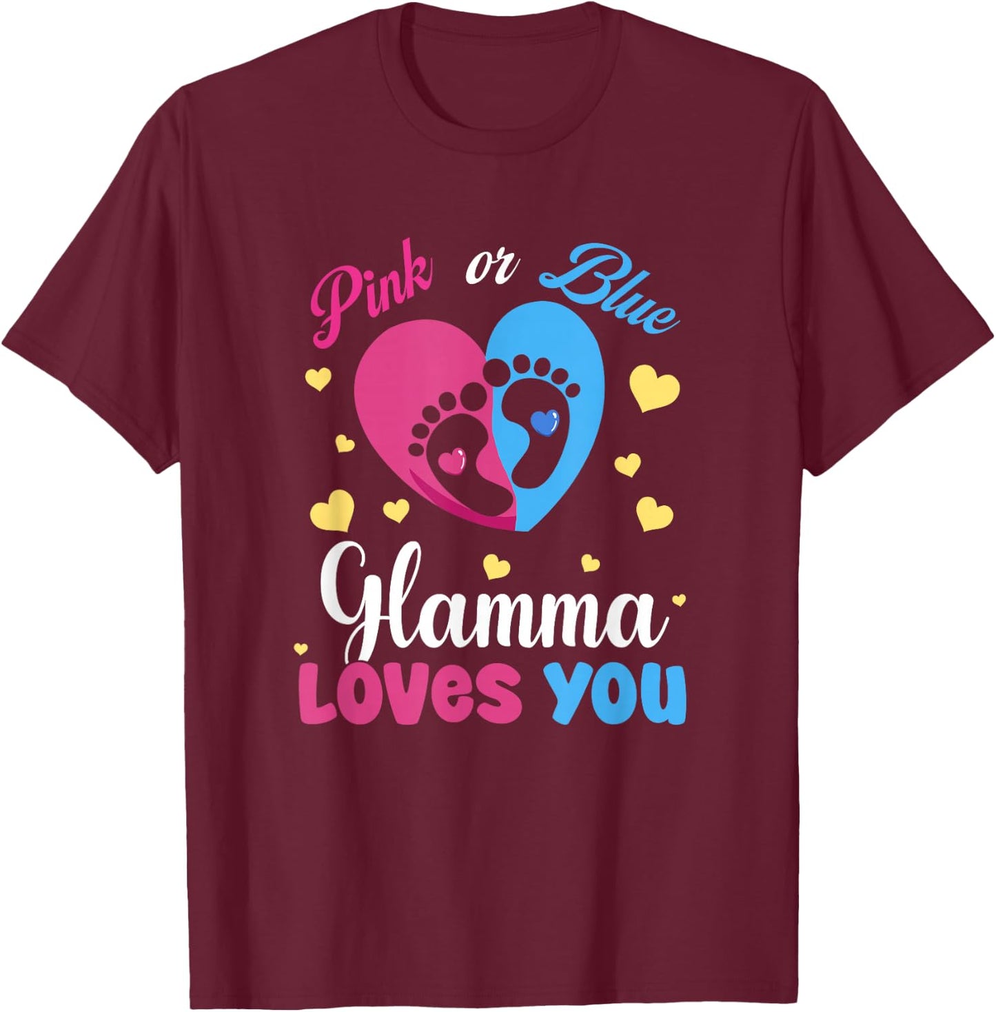 Pink Or Blue Glamma Loves You Baby Gender Reveal Party T-Shirt - T-Shirt | Maroon