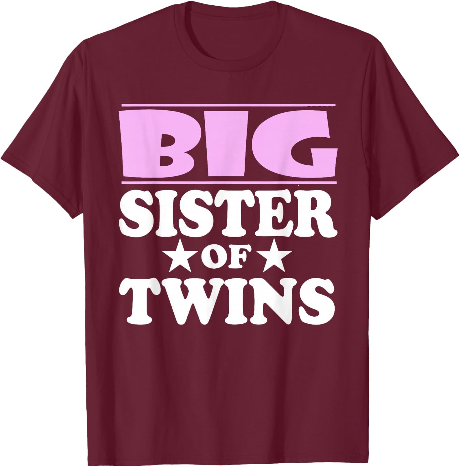 Big Sister of Twins Announcement Gift T-Shirt - T-Shirt | Maroon