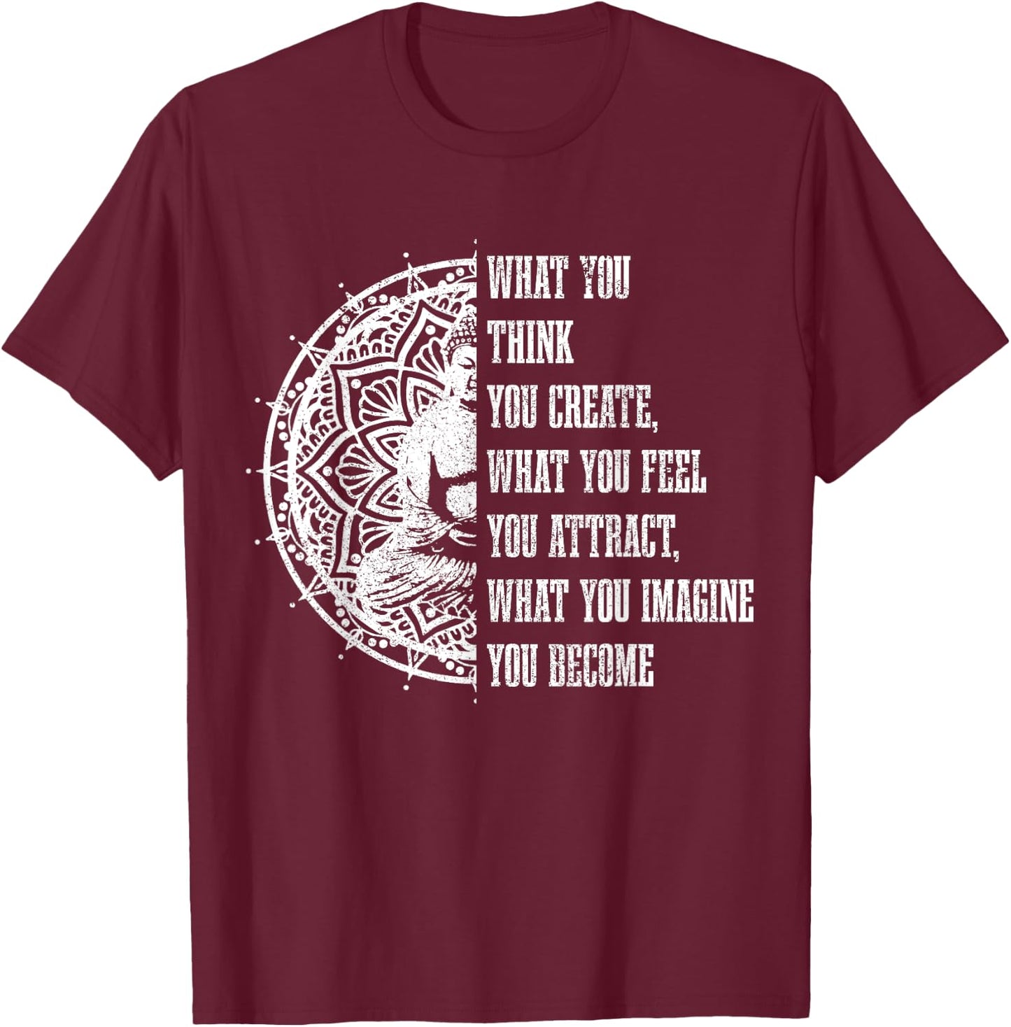 Buddha Buddhism Quote Meditation Spiritual Yoga Yogi T-Shirt - T-Shirt | Maroon