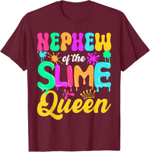 Nephew Of The Slime Queen Birthday Party Decorations T-Shirt - T-Shirt | Maroon
