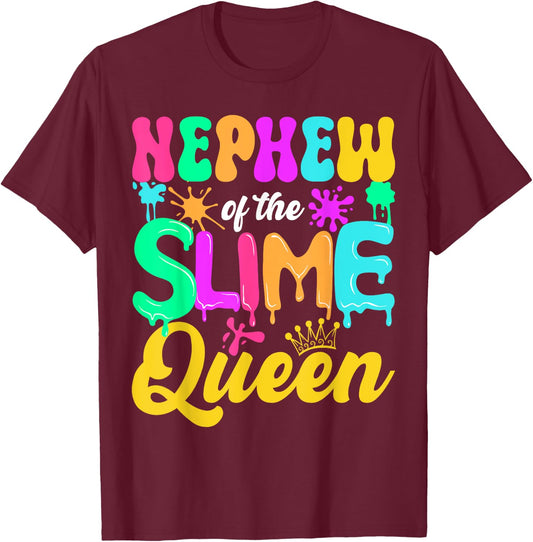 Nephew Of The Slime Queen Birthday Party Decorations T-Shirt - T-Shirt | Maroon
