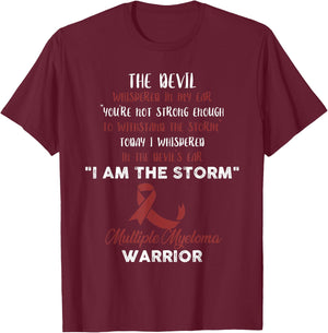 Multiple Myeloma - I am the Storm T-Shirt - T-Shirt | Maroon