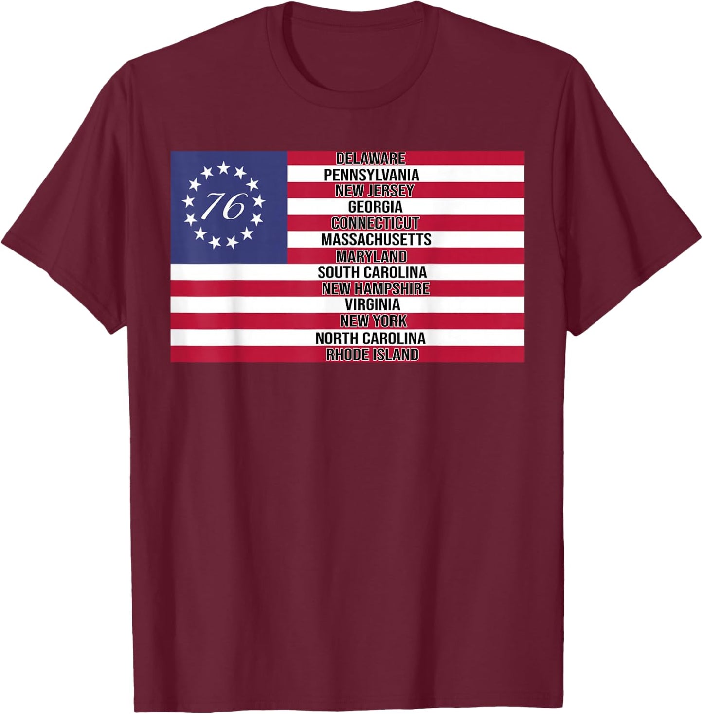 Betsy Ross Flag 1776 Patriot American 13 Original Colonies T-Shirt - T-Shirt | Maroon