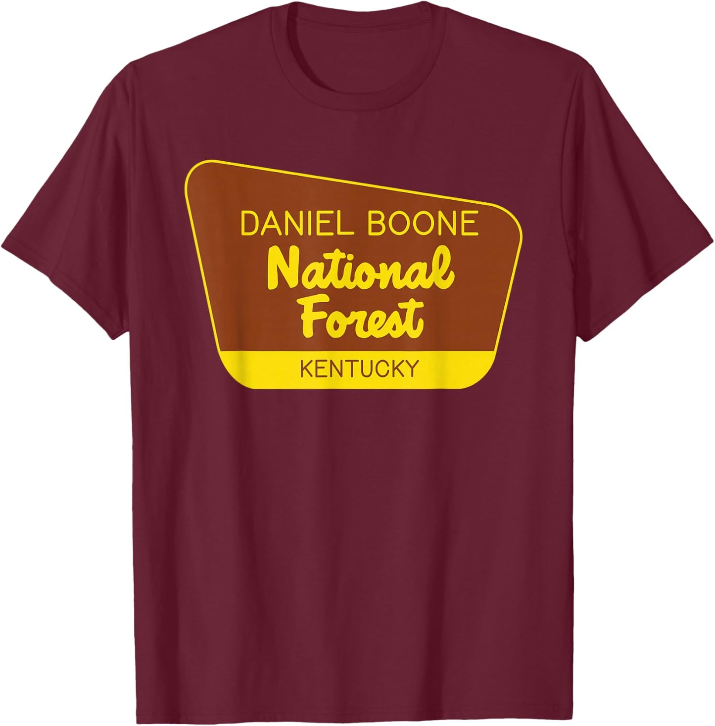 Daniel Boone National Forest Kentucky Retro Sign T-Shirt - T-Shirt | Maroon