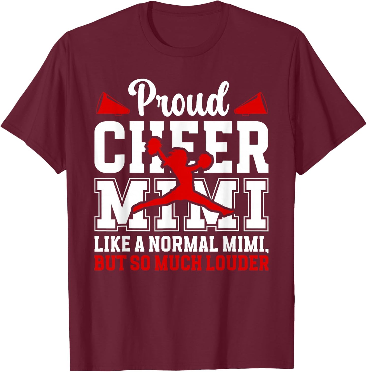 Proud Cheer Mimi Definition Mimi Of A Cheerleader Mimi T-Shirt - T-Shirt | Maroon