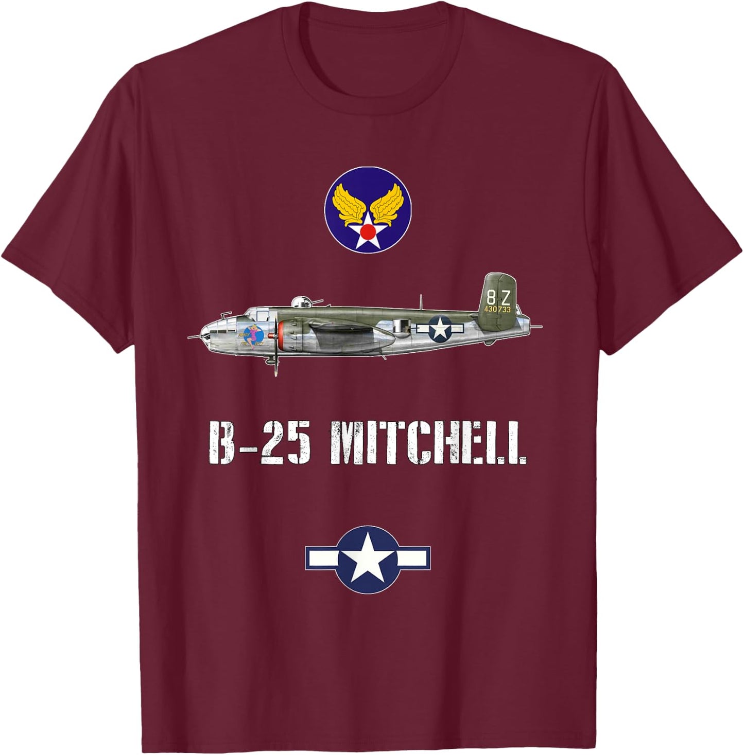 USAAF B-25 Mitchell With Girl Art WW2 Bomber Airplane Gift T-Shirt - T-Shirt | Maroon