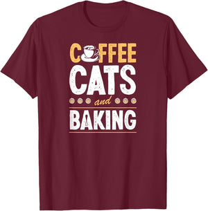 Coffee Cats And Baking T-Shirt - T-Shirt | Maroon