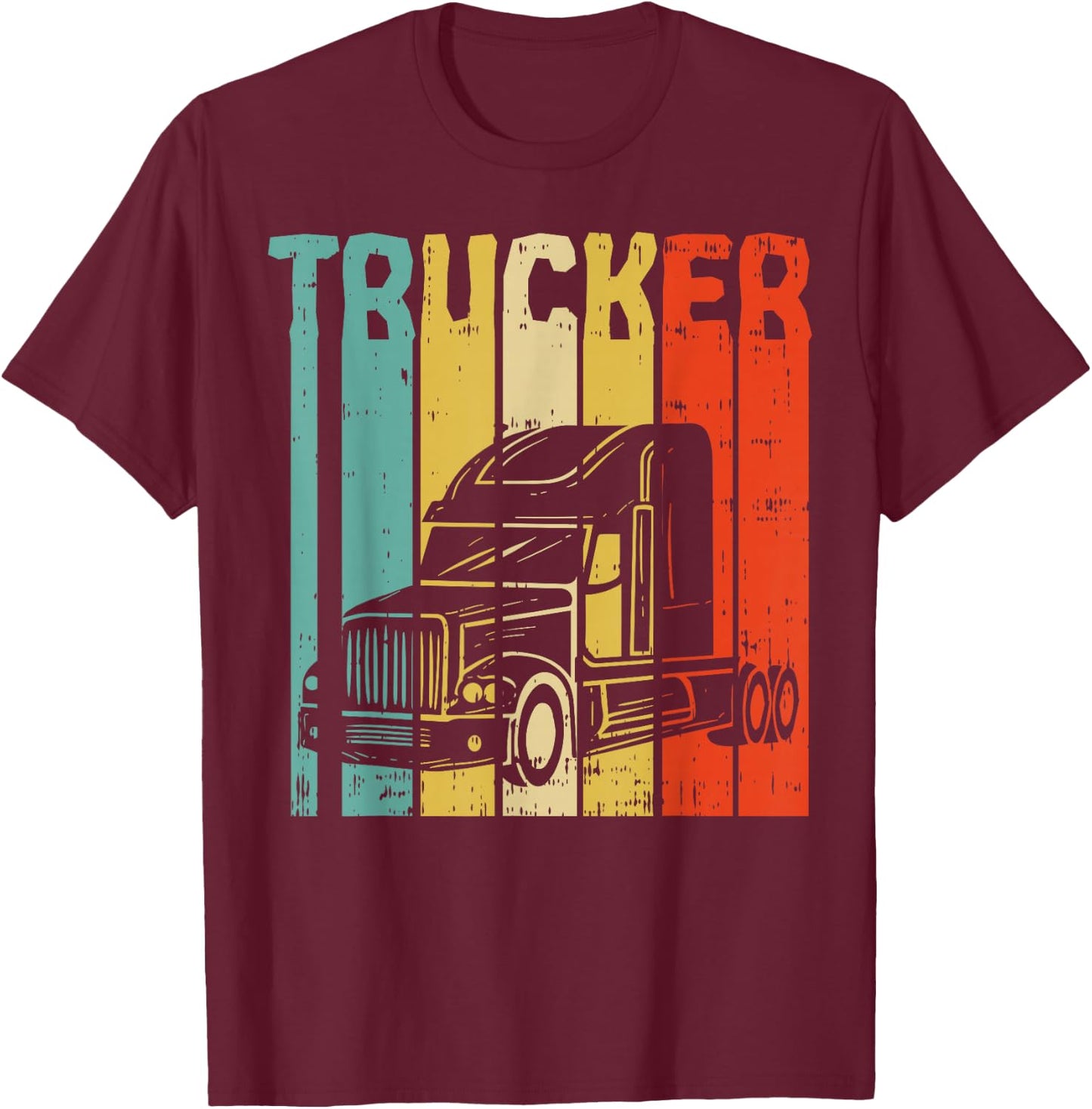 Trucker Retro Truckin Big Rig Semi Trailer Truck Driver Gift T-Shirt - T-Shirt | Maroon