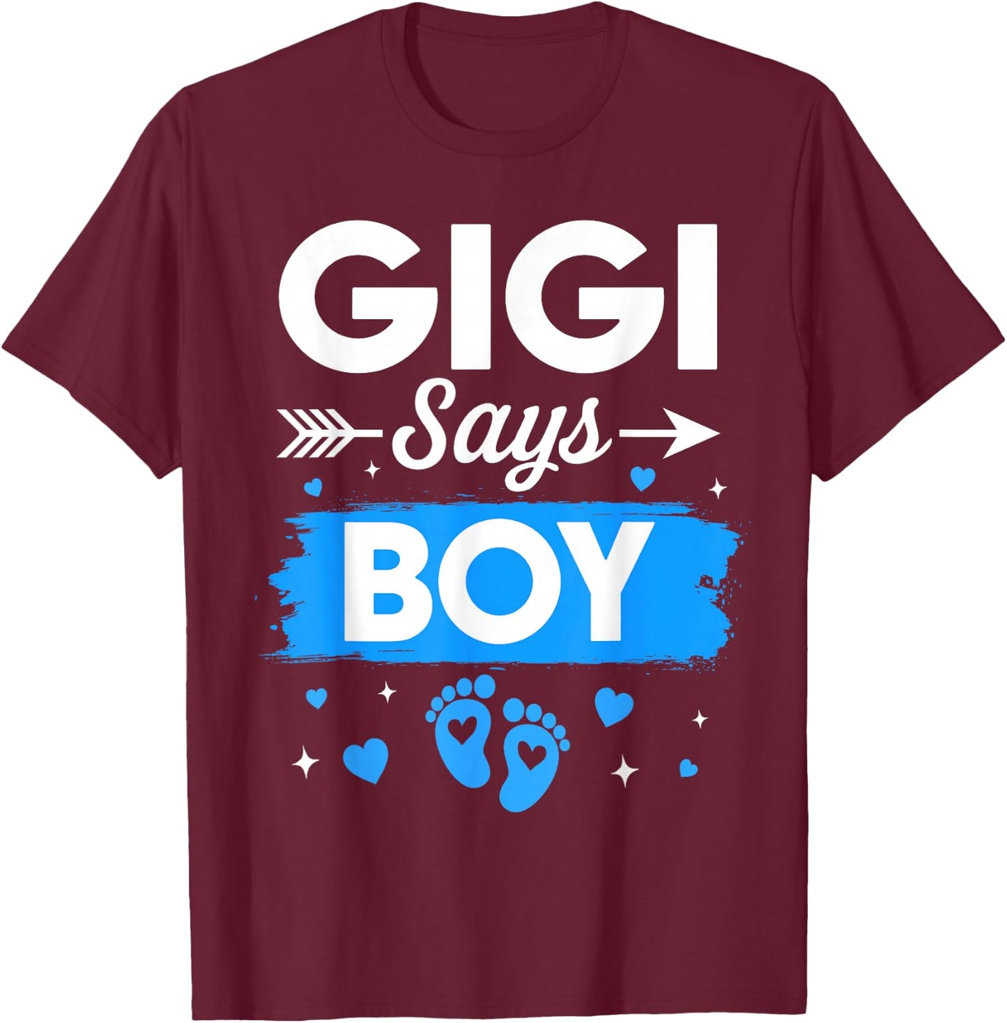 Gigi Says Boy Gender Reveal Family Baby Announcement T-Shirt - T-Shirt | Maroon