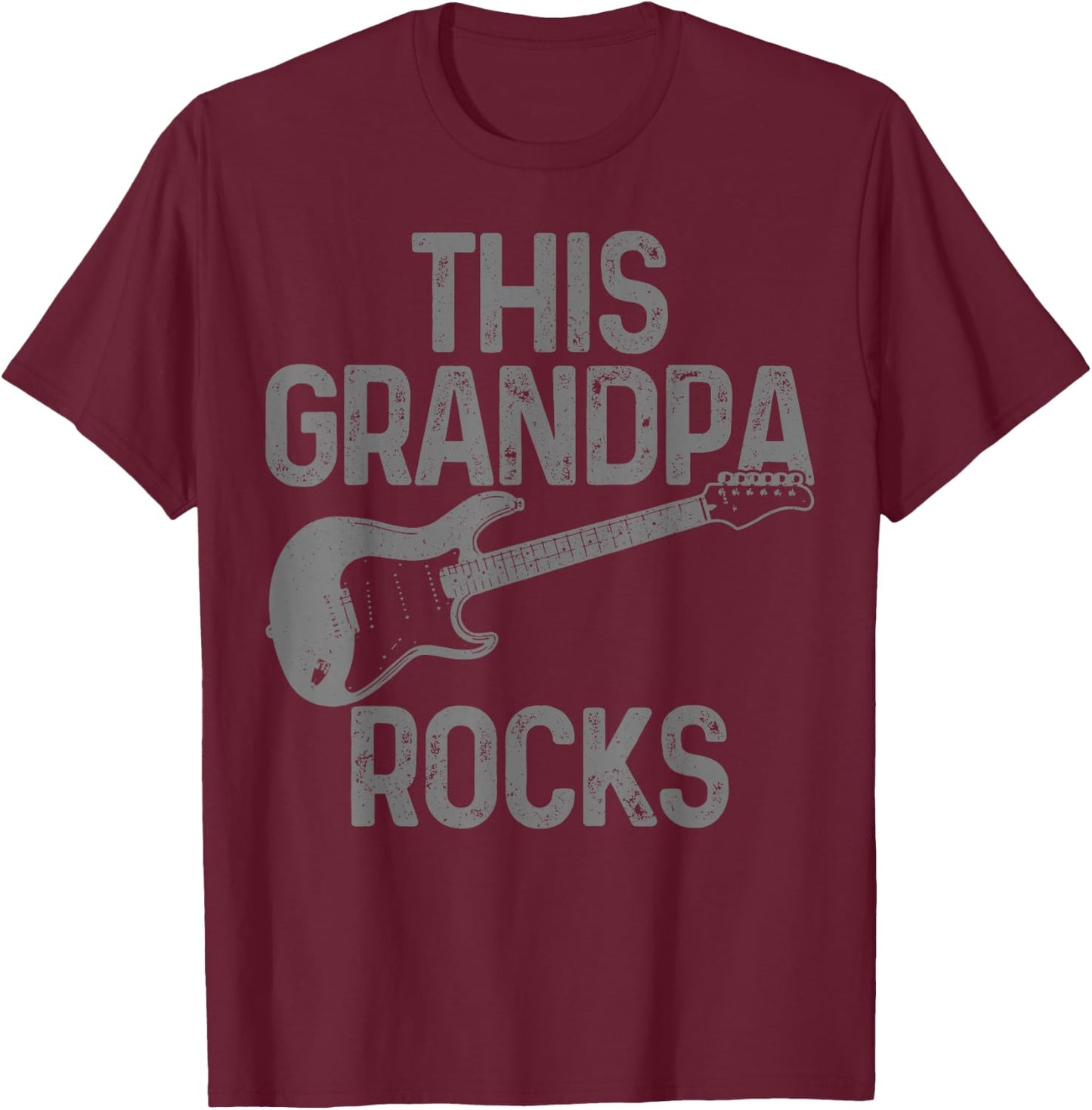 Guitar This Grandpa Rocks Grandpa Guitarist Rock Music T-Shirt - T-Shirt | Maroon