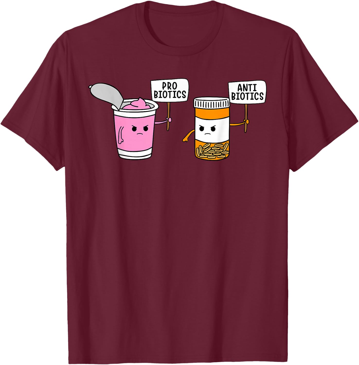 Probiotics Antibiotic Fun Medical Cartoon Pun Shirts T-Shirt - T-Shirt | Maroon