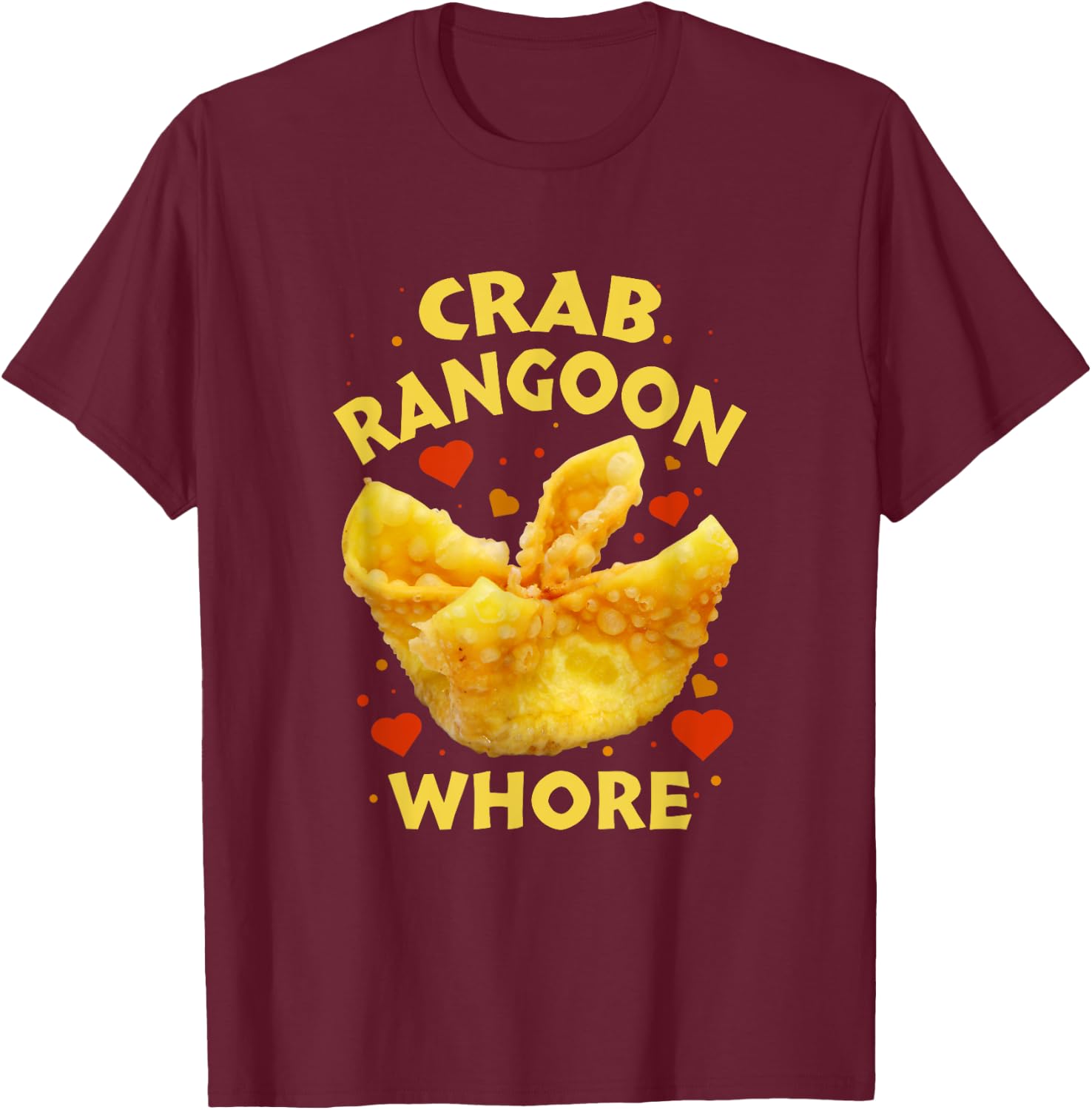 Crab Rangoon W.h.o.r.e Crab Rangoon Lovers T-Shirt - T-Shirt | Maroon