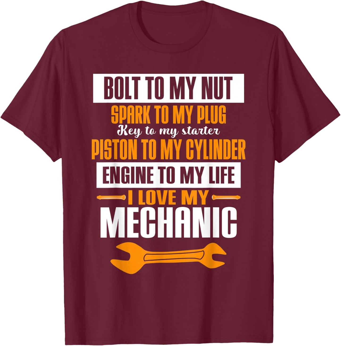 Car Mechanic Auto Repair Garage Work Puns Bolt To My Nut T-Shirt - T-Shirt | Maroon