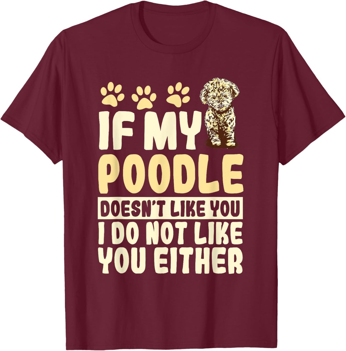 Poodle Dog Pet Owner Breeders Water Retriever Lover Men Women T-Shirt - T-Shirt | Maroon