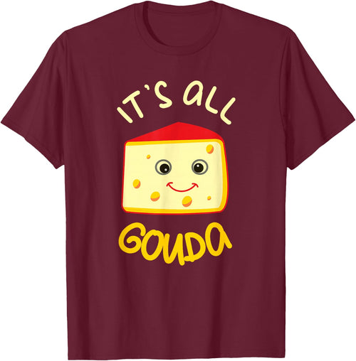 It's All Gouda Funny Cheese Food Pun Gouda Lover