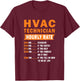 HVAC technician hourly rate Funny Hvac mechanic saying T-Shirt - T-Shirt | Maroon