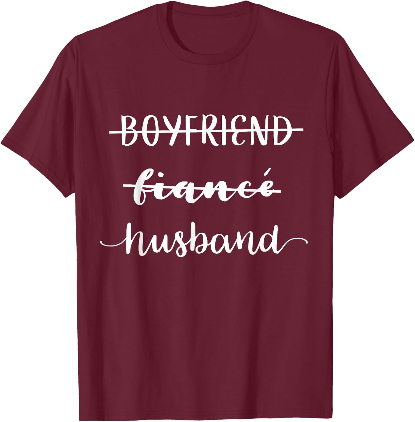 Boyfriend Fiance Husband Shirt T-Shirt - T-Shirt | Maroon