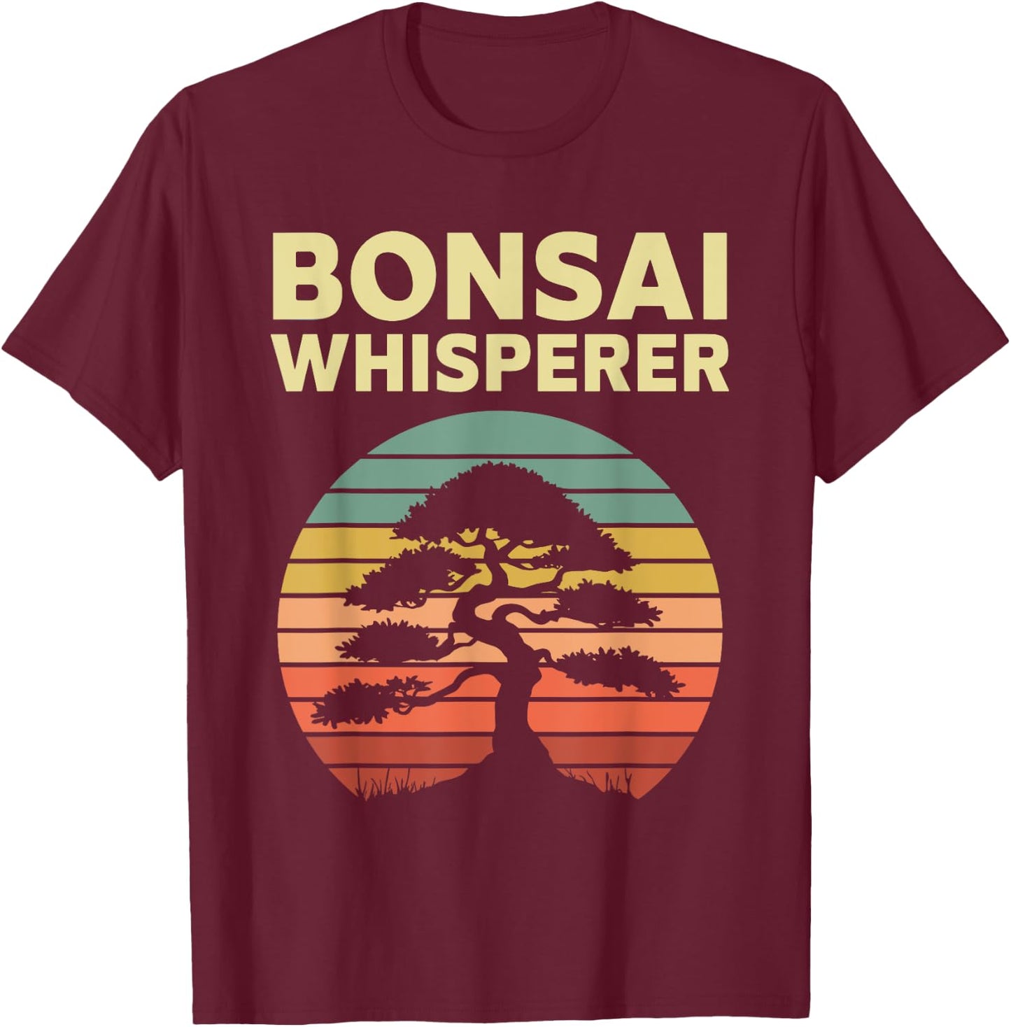 Bonsai Tree Gardening Japanese Culture Zen Funny Bonsai Tree T-Shirt - T-Shirt | Maroon