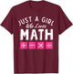Just a Girl who loves Math Algebra Funny Mathematics T-Shirt - T-Shirt | Maroon