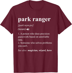 Park Ranger Funny Dictionary Definition T-Shirt - T-Shirt | Maroon