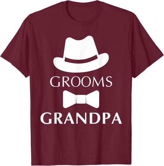 Groom's Grandpa, Grandpa Of The Groom Wedding T-Shirt - T-Shirt | Maroon