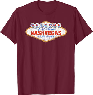 Welcome To Nashvegas, Tennessee We Love Nashville T-Shirt - T-Shirt | Maroon