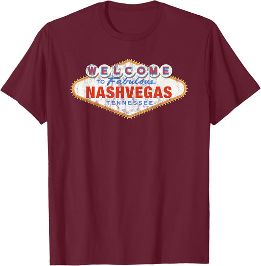 Welcome To Nashvegas, Tennessee We Love Nashville T-Shirt - T-Shirt | Maroon