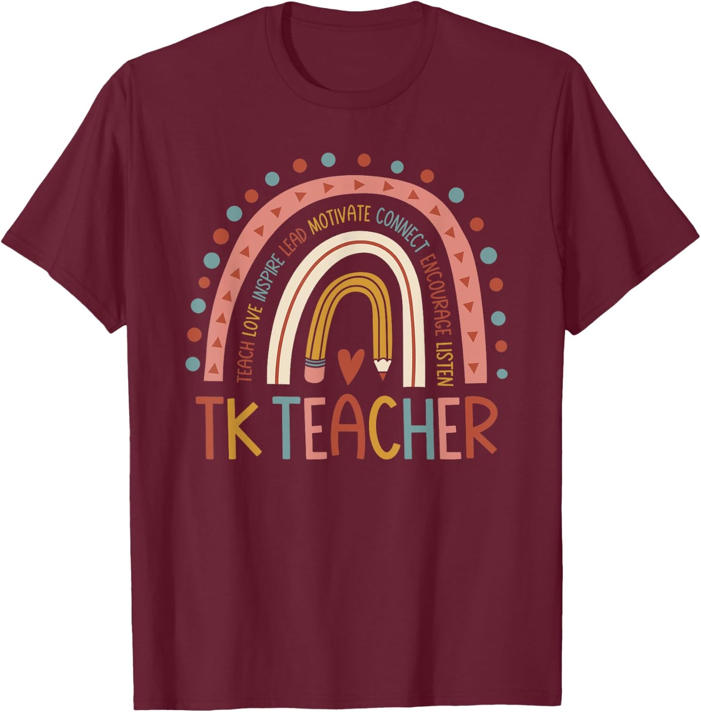 TK Teacher Back To School Teacher T-Shirt - T-Shirt | Maroon