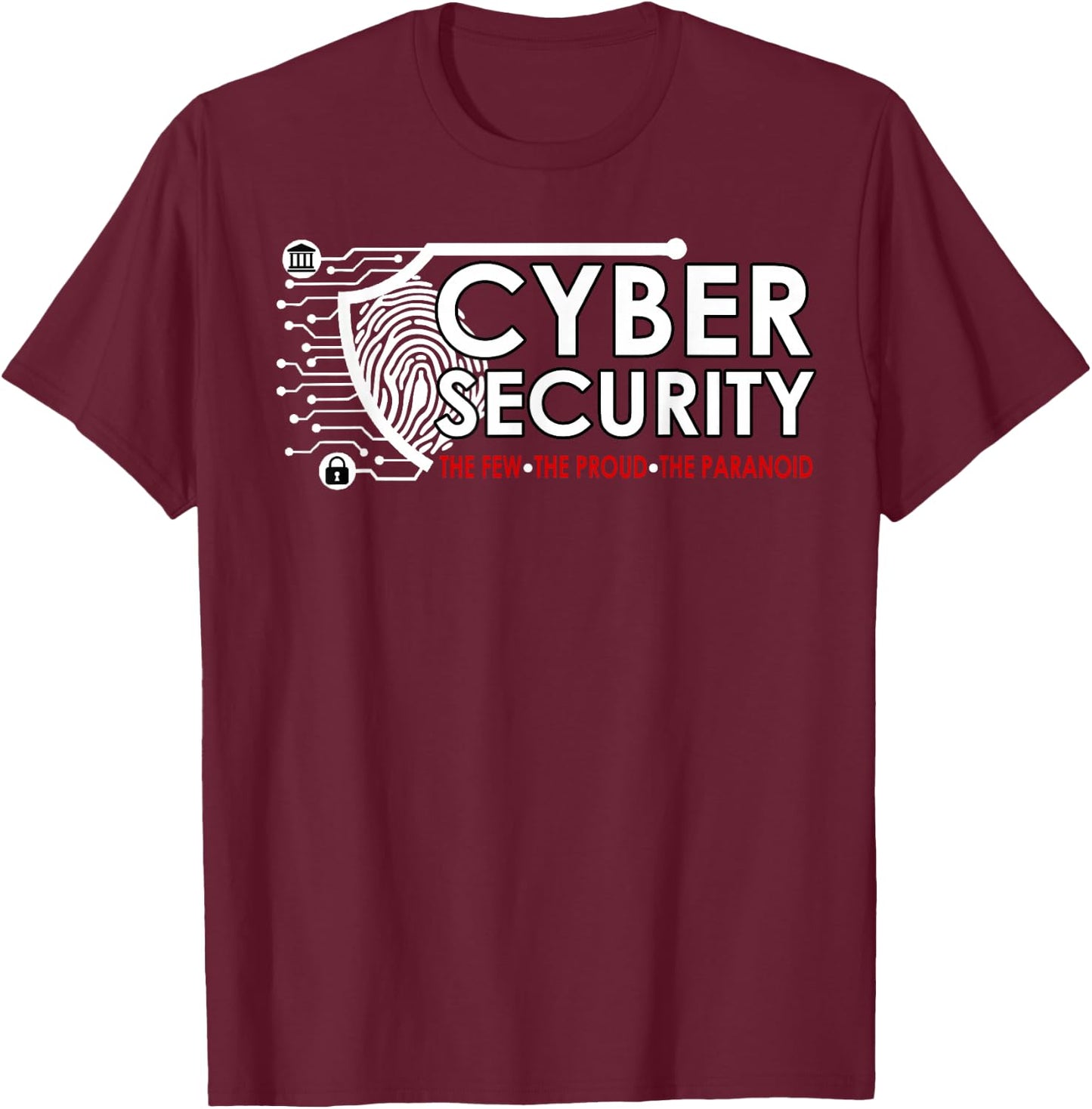 Cyber Security Humor for Tech Nerds Hackers and Engineers T-Shirt - T-Shirt | Maroon