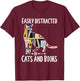 Easily Distracted by Cats And Books Funny Reader Cat Lovers Women Girls Kids T-Shirt - T-Shirt | Maroon