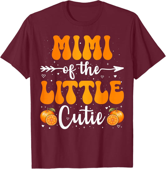 Mimi Of The Little Cutie Orange Clementine Birthday Party T-Shirt - T-Shirt | Maroon
