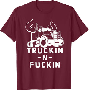 Truckin And Fuckin Funny Trucker Apparel Co. Adults Black Modern Short Sleeve Classic Fit T-Shirt - T-Shirt | Maroon