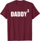 Daddy Cubed Shirt Thired Pregnancy Announcement Shirt 3 Kid T-Shirt - T-Shirt | Maroon