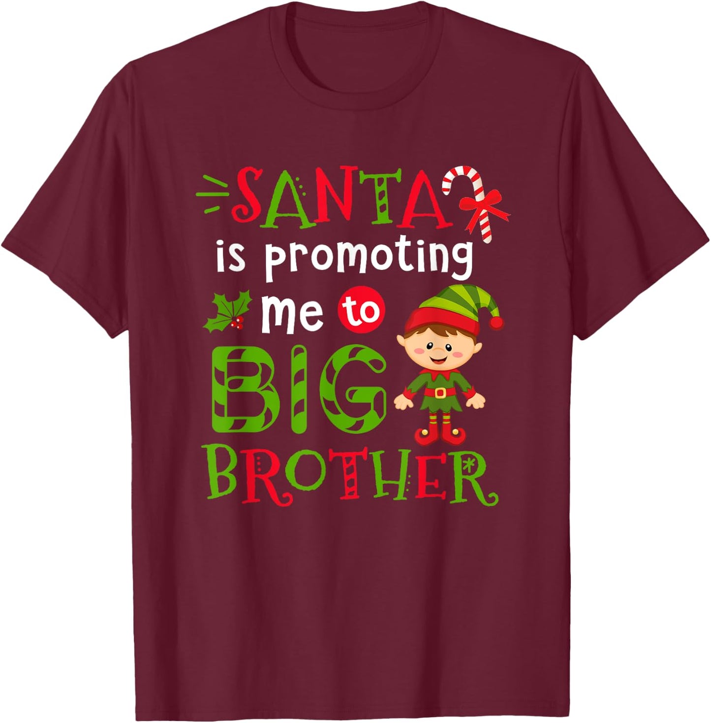 Santa Is Promoting Me To Big Brother Christmas Kids Boys T-Shirt - T-Shirt | Maroon