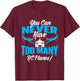 You Can Never Have Too Many RC Planes - RC Airplane Pilot T-Shirt - T-Shirt | Maroon