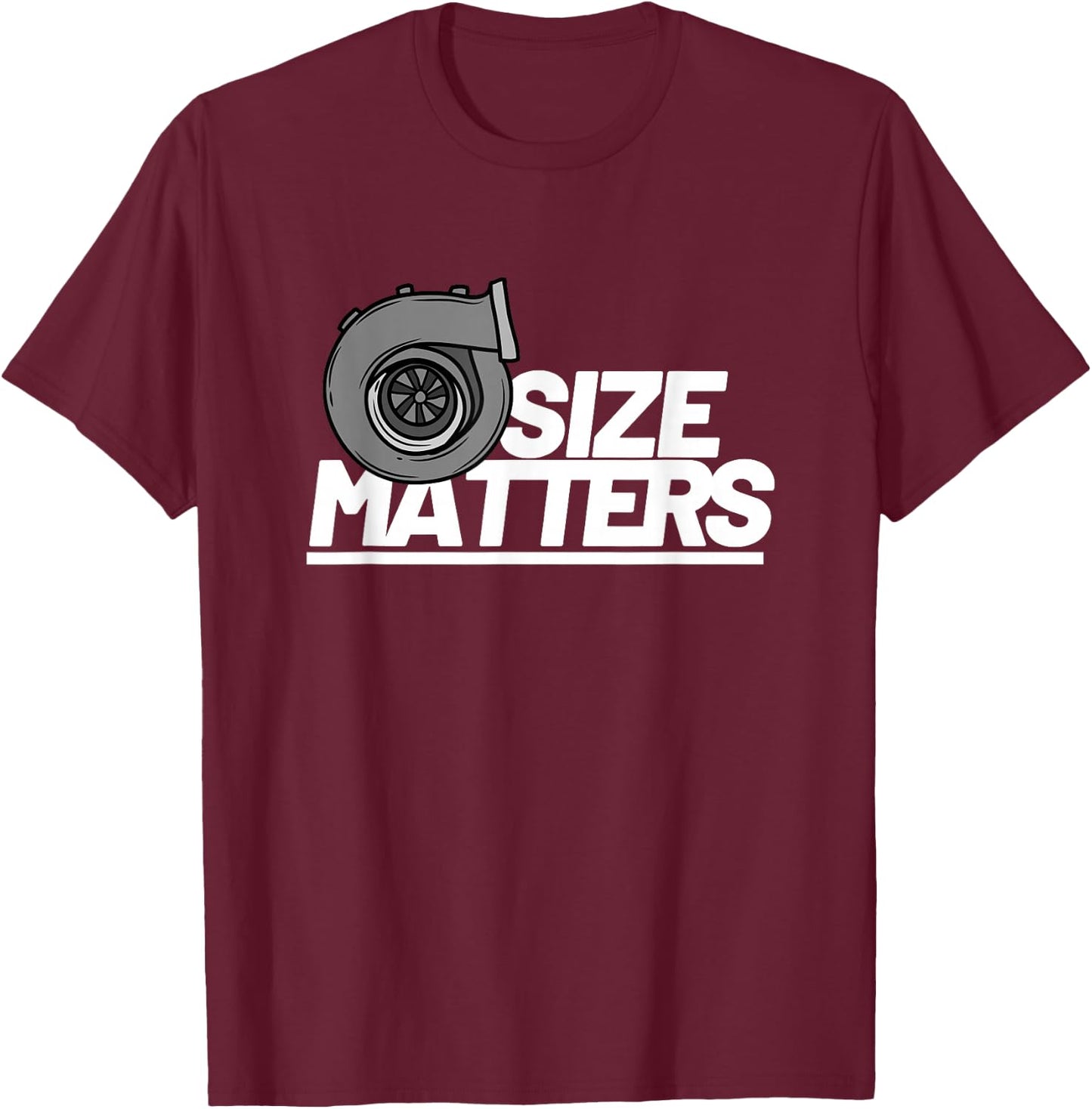 Size Matters Turbo Car Show T-Shirt - T-Shirt | Maroon