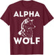 Alpha Wolf I Wolf Whisperer Or Lone Alpha Wolf T-Shirt - T-Shirt | Maroon