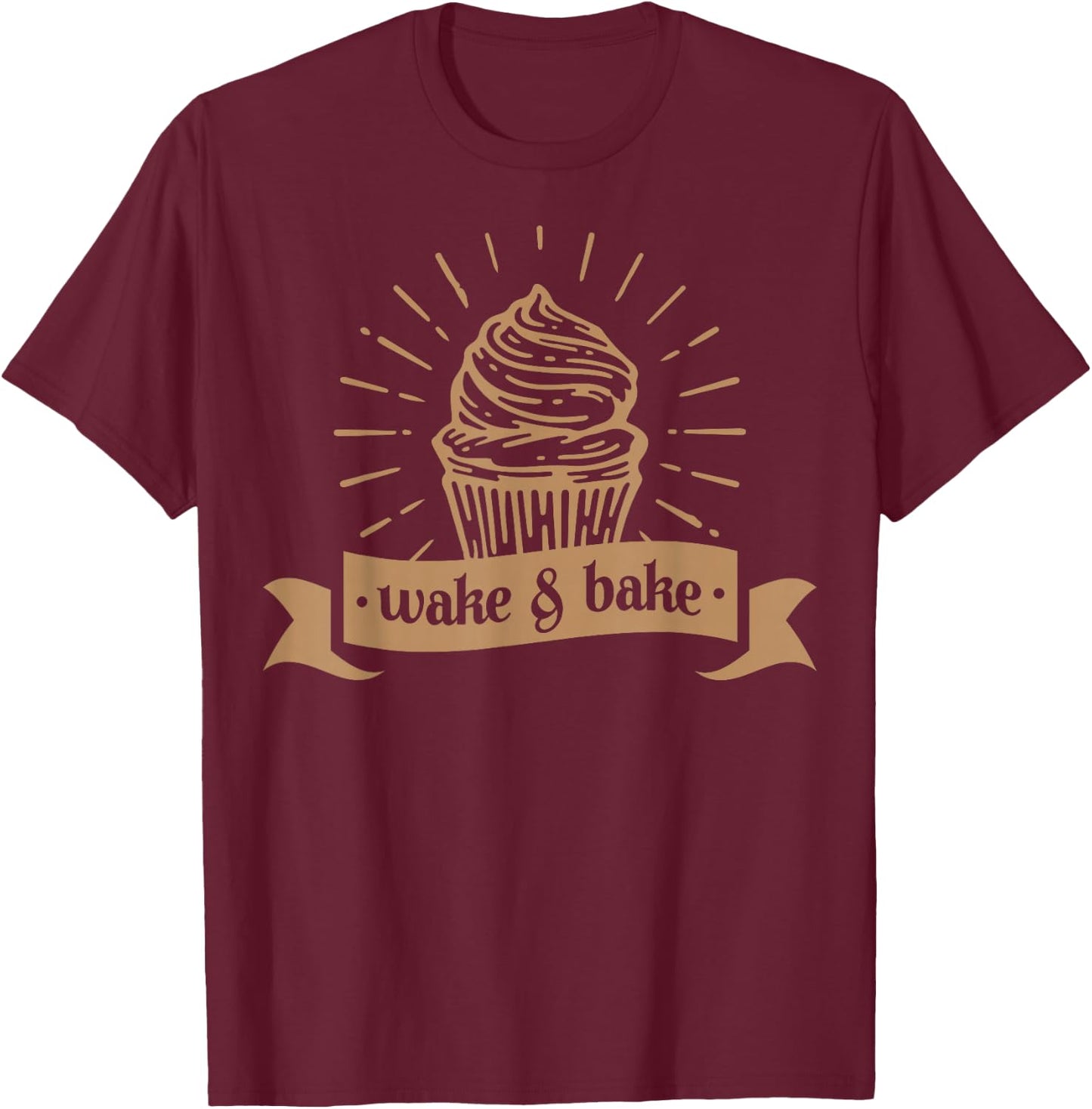 Wake & Bake Cupcake Baking Chef T-Shirt - T-Shirt | Maroon