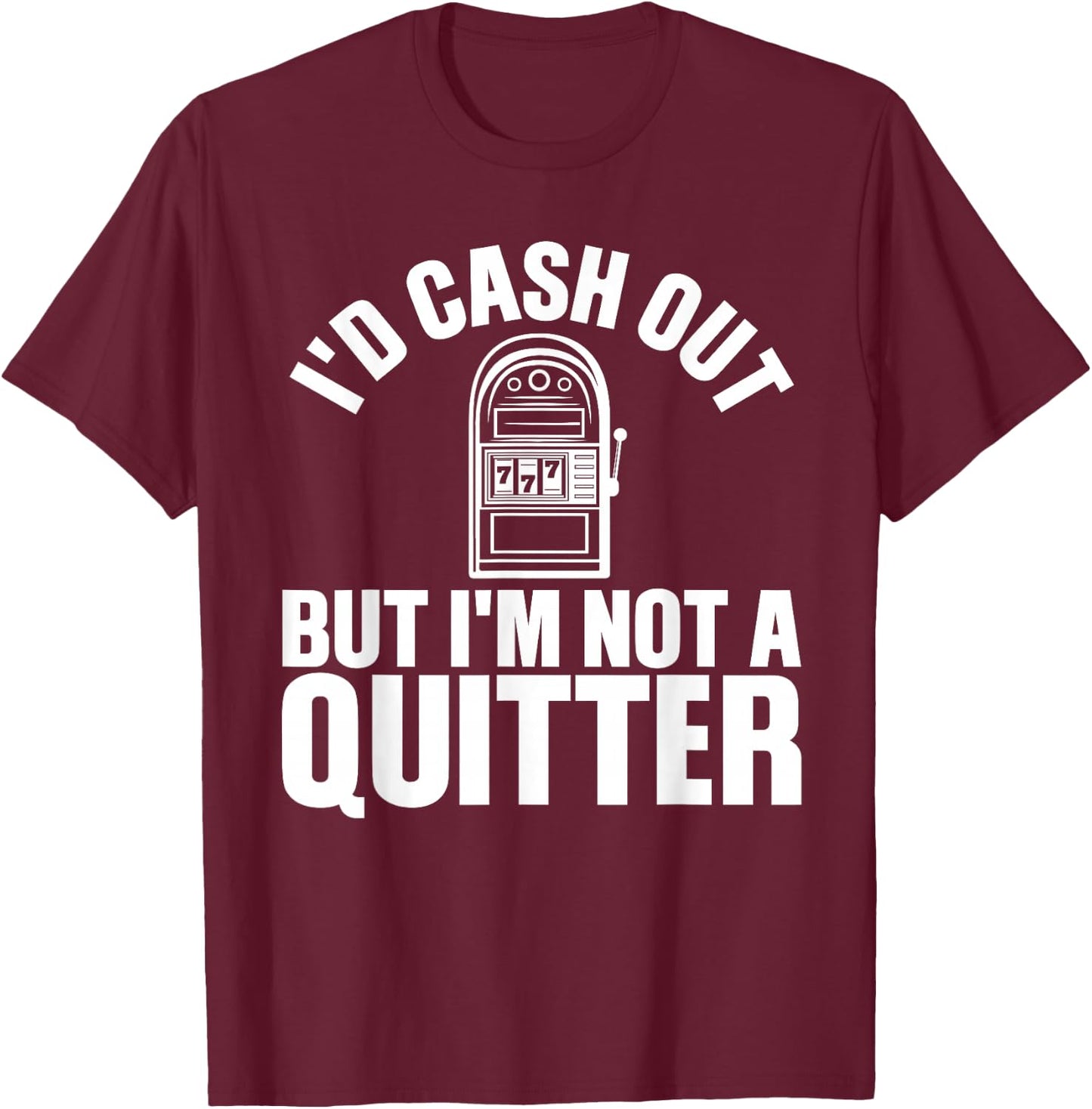 Funny Casino Designs Women Gambling Game Players T-Shirt - T-Shirt | Maroon