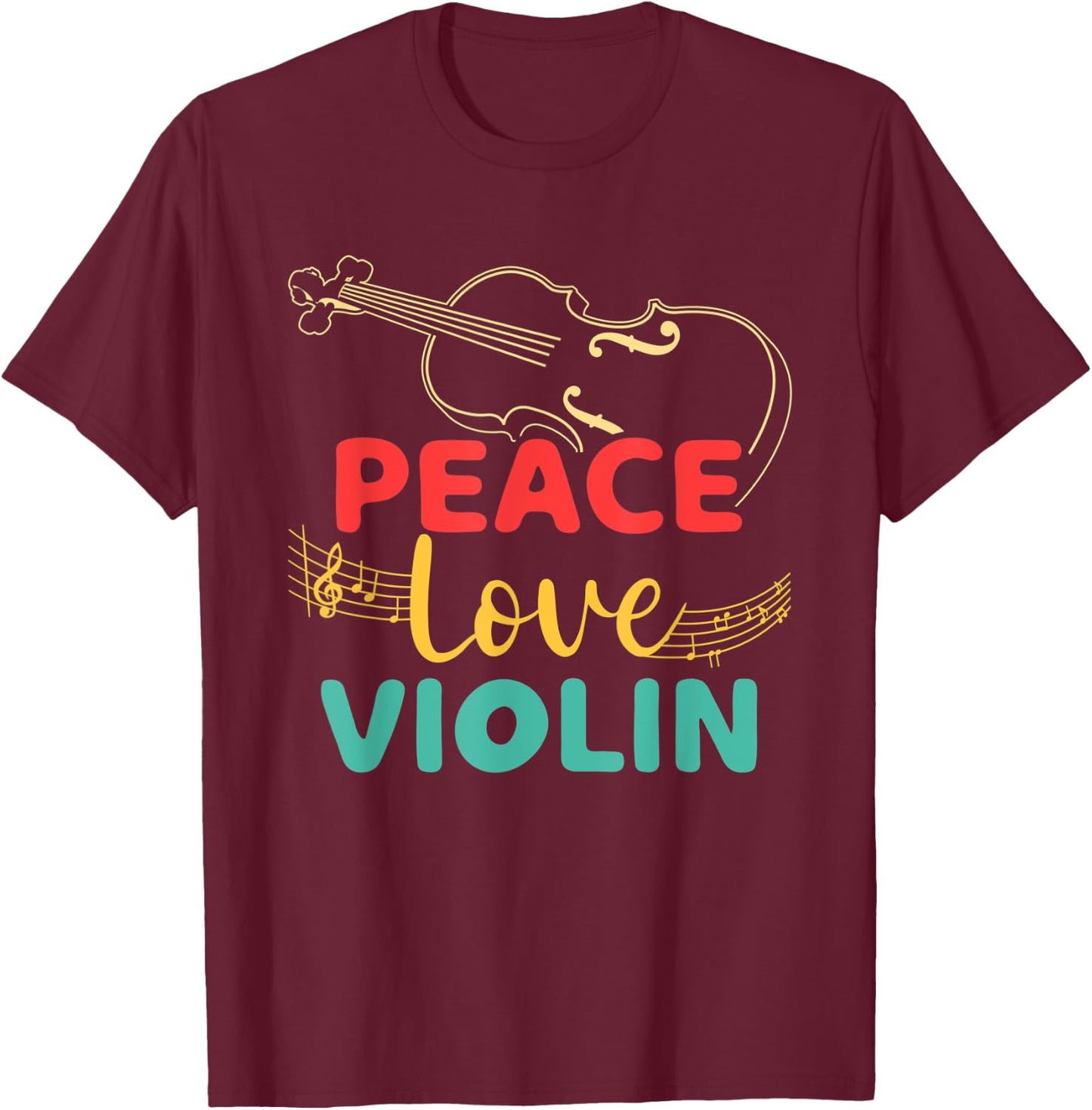 Peace Violin Love Fiddle Player Violinist Instrument Concert T-Shirt - T-Shirt | Maroon