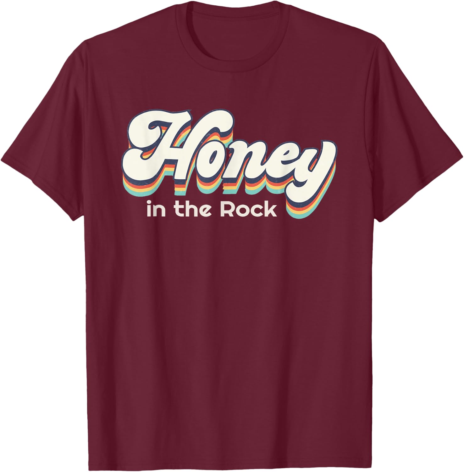 Honey In The Rock Christian Faith Vintage Funny Jesus T-Shirt - T-Shirt | Maroon