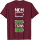 Low Battery Mom Twins Mom Twin Mama Of Twins Mom Twin Mama T-Shirt - T-Shirt | Maroon