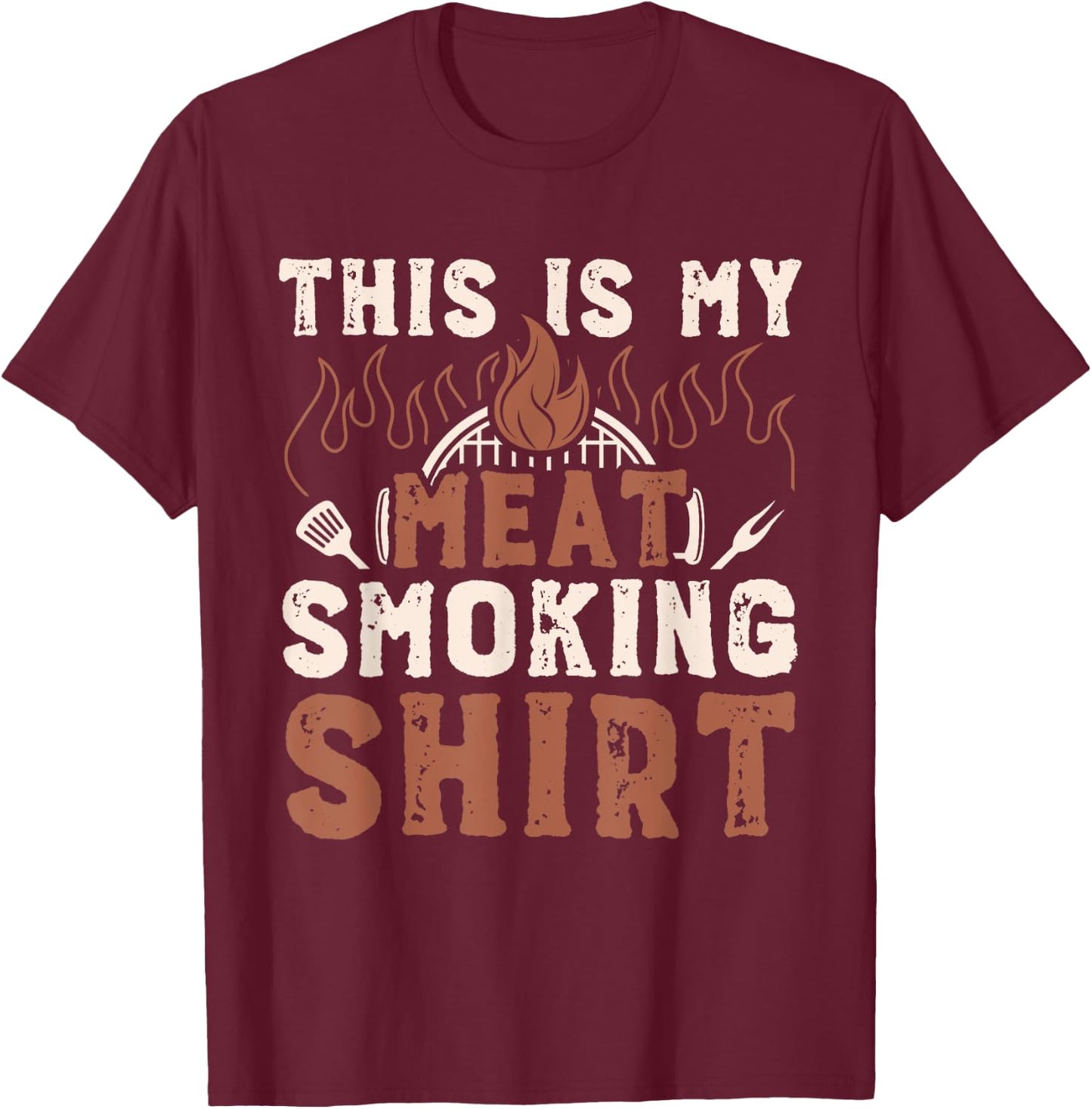 This Is My Meat Smoking Shirt Funny BBQ Pork Pitmaster T-Shirt - T-Shirt | Maroon