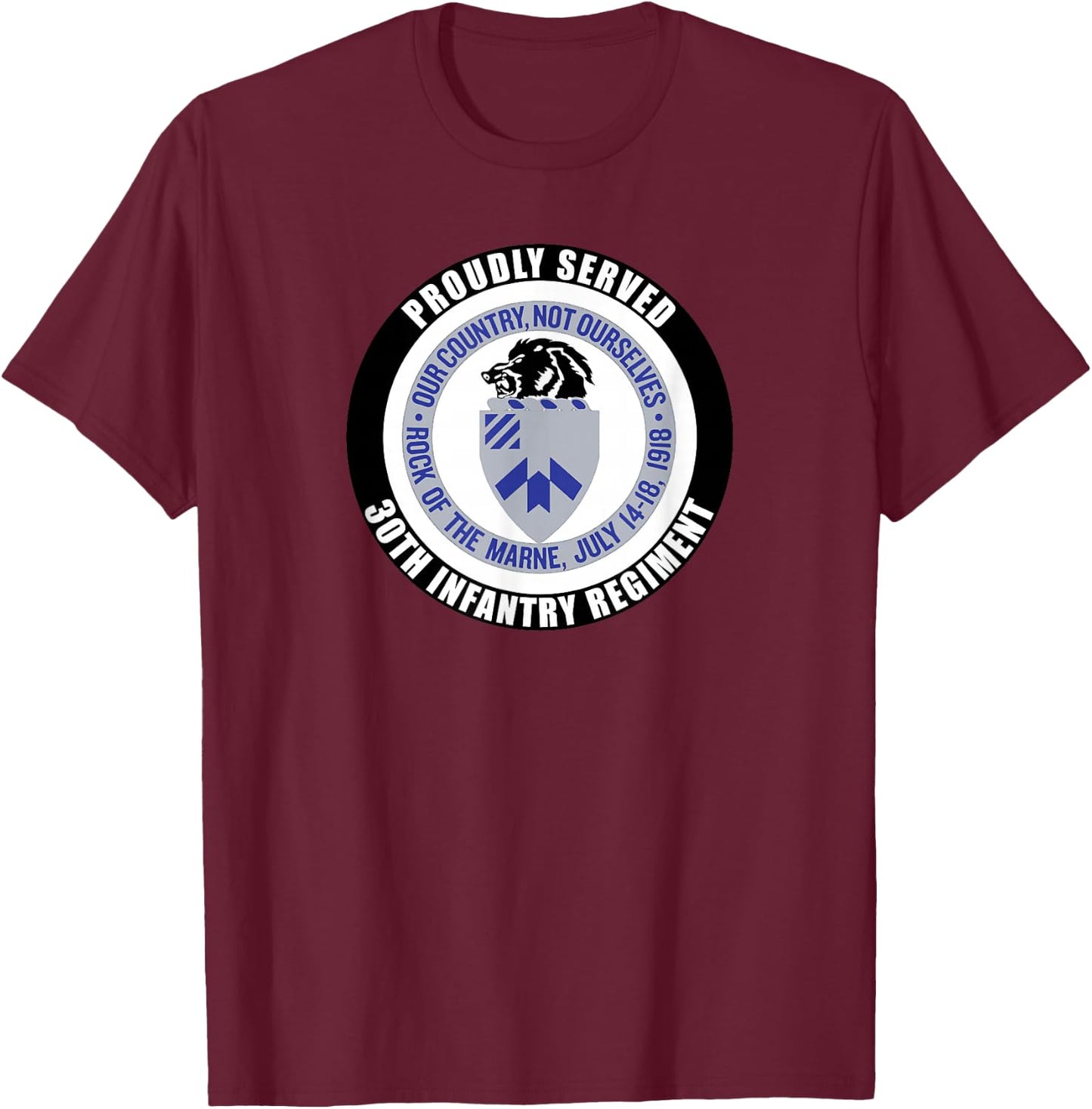 Proudly Served 30th Infantry Regiment Army Veteran Military T-Shirt - T-Shirt | Maroon