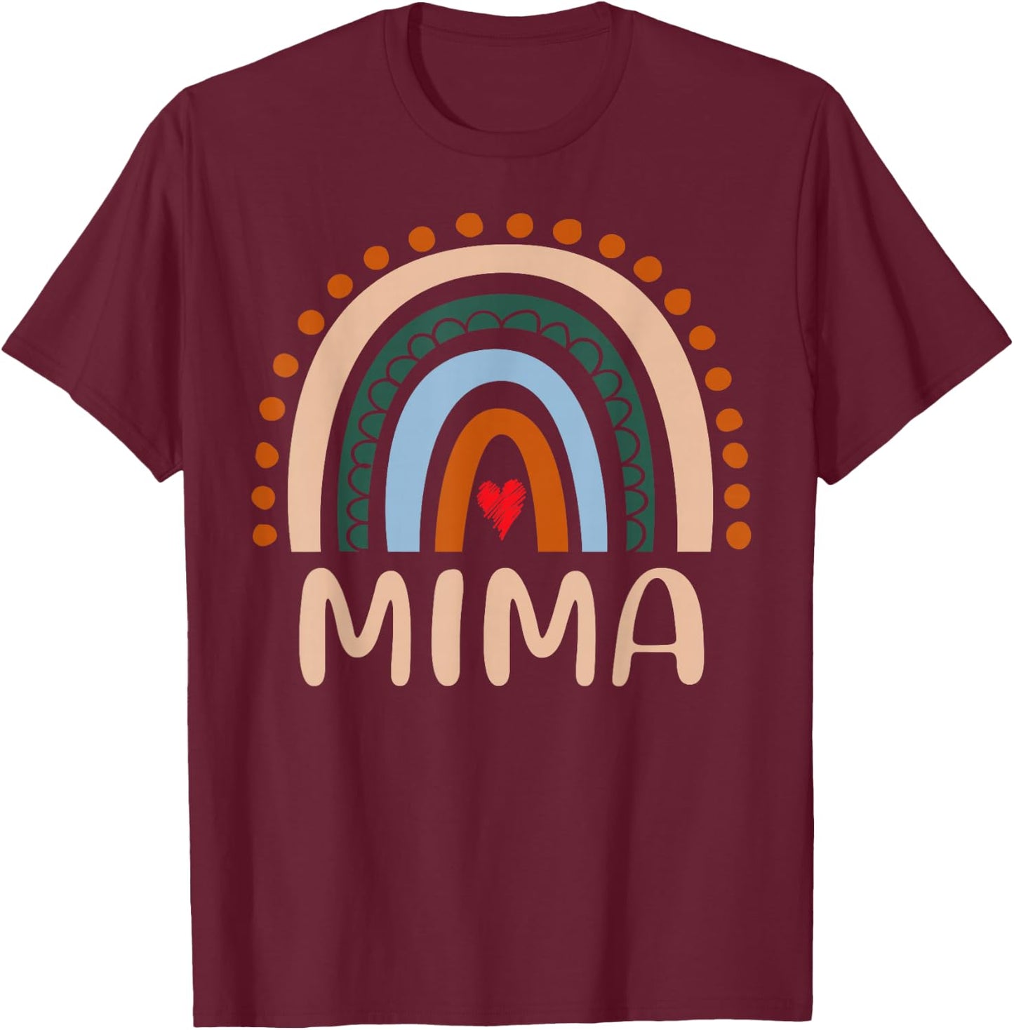 Mima Rainbow Grandma Cute Mothers Day Funny Mima T-Shirt - T-Shirt | Maroon
