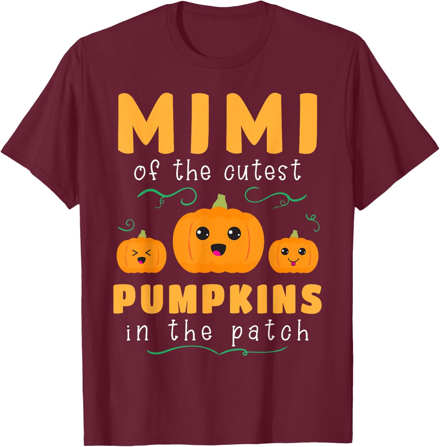 Mimi Cutest Pumpkins In The Patch Family Halloween Gift T-Shirt - T-Shirt | Maroon